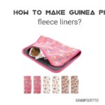 how to make a guinea pig fleece liners